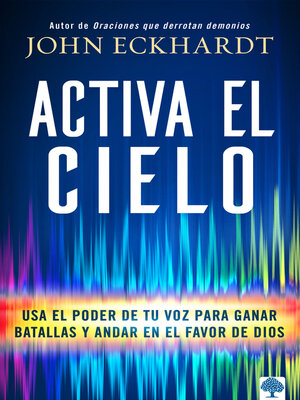 cover image of Activa el cielo